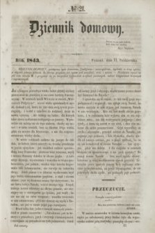 Dziennik Domowy. [T.4], № 21 (11 października 1843)