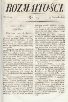Rozmaitości : oddział literacki Gazety Lwowskiej. 1822, nr 133