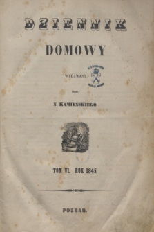 Dziennik Domowy. T.6, Przedmioty zawarte w Dzienniku domowym na rok 1845 (1845)