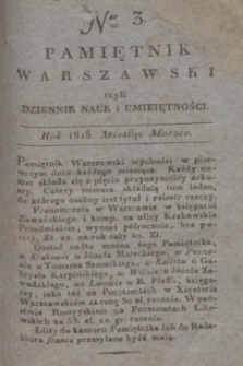 Pamiętnik Warszawski : czyli dziennik nauk i umieiętności. 1815, T.1, ner 3 (marzec)