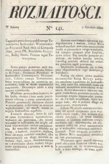 Rozmaitości : oddział literacki Gazety Lwowskiej. 1822, nr 141
