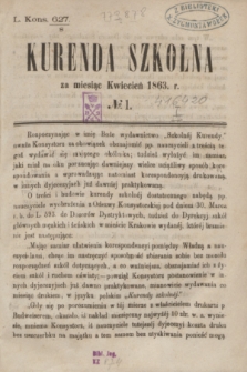 Kurenda Szkolna za miesiąc Kwiecień 1863, № 1