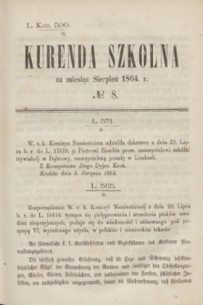 Kurenda Szkolna za miesiąc Sierpień 1864, № 8