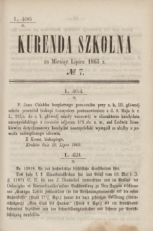 Kurenda Szkolna za Miesiąc Lipiec 1865, № 7