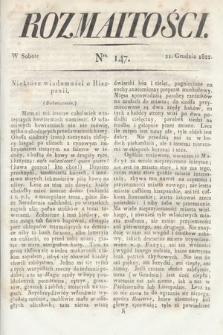 Rozmaitości : oddział literacki Gazety Lwowskiej. 1822, nr 147