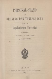 Personal-Stand und Ordnung der Vorlesungen an der k. k. Jagellonischen Universität zu Krakau im Winter-Semester des Schluljahrs 1857/58