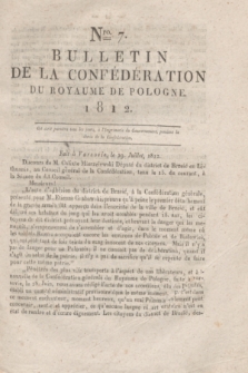 Bulletin de la Confédération du Royaume de Pologne. 1812, Nro. 7 (19. Juillet)