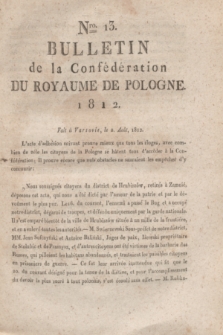 Bulletin de la Confédération du Royaume de Pologne. 1812, Nro. 13 (2 Août)