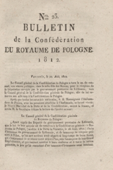 Bulletin de la Confédération du Royaume de Pologne. 1812, Nro. 23 (22 Août)
