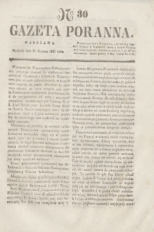 Gazeta Poranna. 1841, Ner 30 (31 stycznia)