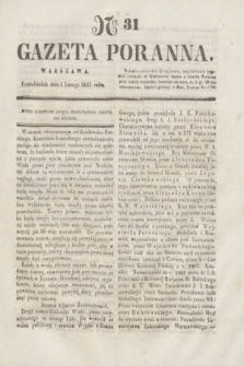 Gazeta Poranna. 1841, Ner 31 (1 lutego)