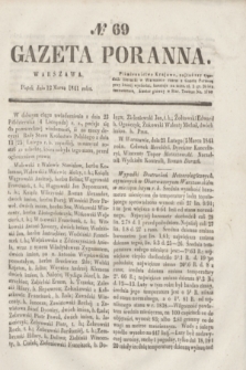 Gazeta Poranna. 1841, № 69 (12 marca)