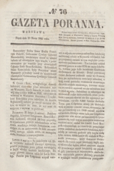 Gazeta Poranna. 1841, № 76 (19 marca)