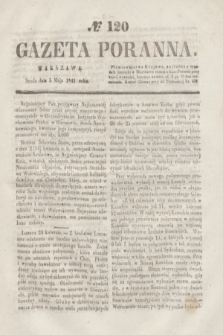 Gazeta Poranna. 1841, № 120 (5 maja)