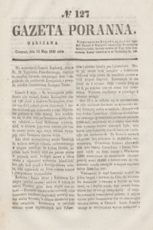 Gazeta Poranna. 1841, № 127 (13 maja)