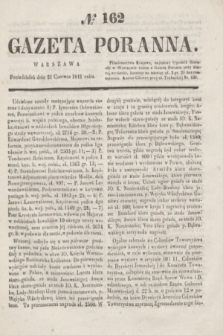Gazeta Poranna. 1841, № 162 (21 czerwca)
