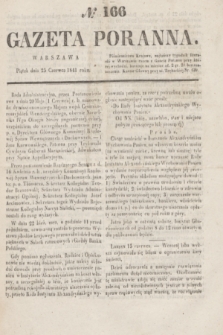 Gazeta Poranna. 1841, № 166 (25 czerwca)
