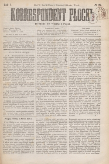 Korrespondent Płocki : wychodzi we wtorki i piątki. R.1, № 27 (4 kwietnia 1876) + dod.