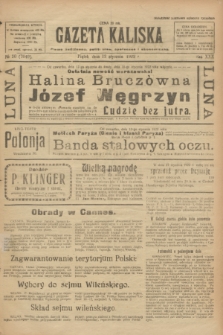 Gazeta Kaliska : pismo codzienne, polityczne, społeczne i ekonomiczne. R.30, № 10 (13 stycznia 1922) = nr 7049