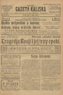 Gazeta Kaliska : pismo codzienne, polityczne, społeczne i ekonomiczne. R.30, № 30 (7 lutego 1922) = nr 7069