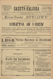 Gazeta Kaliska : pismo codzienne, polityczne, społeczne i ekonomiczne. R.30, № 41 (19 lutego 1922) = nr 7080