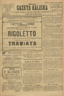 Gazeta Kaliska : pismo codzienne, polityczne, społeczne i ekonomiczne. R.30, № 57 (10 marca 1922) = nr 7096
