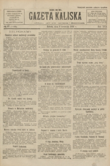 Gazeta Kaliska : pismo codzienne, polityczne, społeczne i ekonomiczne. R.30, № 81 (8 kwietnia 1922) = nr 7120