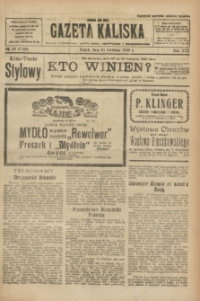 Gazeta Kaliska : pismo codzienne, polityczne, społeczne i ekonomiczne. R.30, № 90 (21 kwietnia 1922) = nr 7129