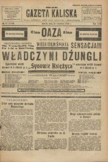 Gazeta Kaliska : pismo codzienne, polityczne, społeczne i ekonomiczne. R.30, № 91 (22 kwietnia 1922) = nr 7130