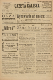Gazeta Kaliska : pismo codzienne, polityczne, społeczne i ekonomiczne. R.30, № 132 (13 czerwca 1922) = nr 7171