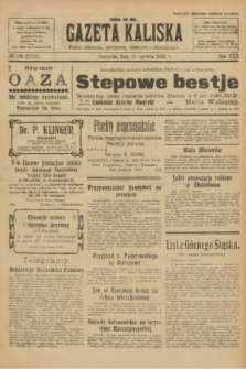 Gazeta Kaliska : pismo codzienne, polityczne, społeczne i ekonomiczne. R.30, № 134 (15 czerwca 1922) = nr 7173