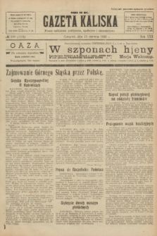Gazeta Kaliska : pismo codzienne, polityczne, społeczne i ekonomiczne. R.30, № 139 (22 czerwca 1922) = nr 7178