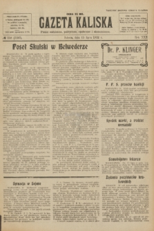 Gazeta Kaliska : pismo codzienne, polityczne, społeczne i ekonomiczne. R.30, № 158 (15 lipca 1922) = nr 7197