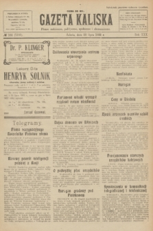 Gazeta Kaliska : pismo codzienne, polityczne, społeczne i ekonomiczne. R.30, № 164 (22 lipca 1922) = nr 7203