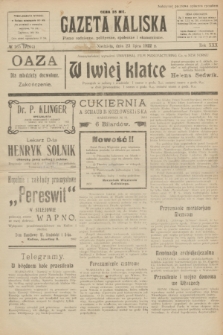Gazeta Kaliska : pismo codzienne, polityczne, społeczne i ekonomiczne. R.30, № 165 (23 lipca 1922) = nr 7204