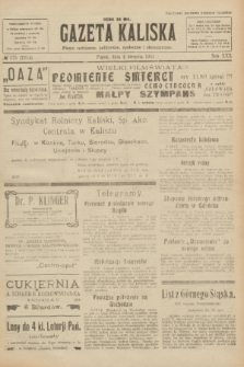 Gazeta Kaliska : pismo codzienne, polityczne, społeczne i ekonomiczne. R.30, № 175 (4 sierpnia 1922) = nr 7214