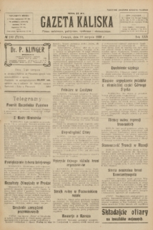 Gazeta Kaliska : pismo codzienne, polityczne, społeczne i ekonomiczne. R.30, № 180 (10 sierpnia 1922) = nr 7219