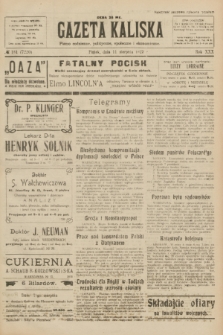 Gazeta Kaliska : pismo codzienne, polityczne, społeczne i ekonomiczne. R.30, № 181 (11 sierpnia 1922) = nr 7220