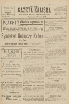 Gazeta Kaliska : pismo codzienne, polityczne, społeczne i ekonomiczne. R.30, № 202 (6 września 1922) = nr 7241