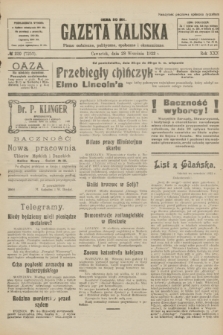 Gazeta Kaliska : pismo codzienne, polityczne, społeczne i ekonomiczne. R.30, № 220 (28 września 1922) = nr 7259