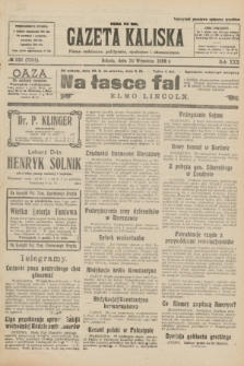Gazeta Kaliska : pismo codzienne, polityczne, społeczne i ekonomiczne. R.30, № 222 (30 września 1922) = nr 7261