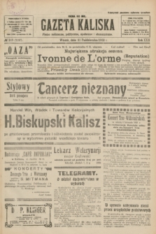 Gazeta Kaliska : pismo codzienne, polityczne, społeczne i ekonomiczne. R.30, № 248 (31 października 1922) = nr 7287