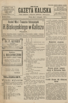 Gazeta Kaliska : pismo codzienne, polityczne, społeczne i ekonomiczne. R.30, № 254 (8 listopada 1922) = nr 7293