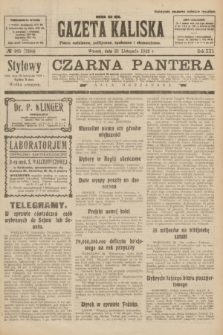 Gazeta Kaliska : pismo codzienne, polityczne, społeczne i ekonomiczne. R.30, № 265 (21 listopada 1922) = nr 7304