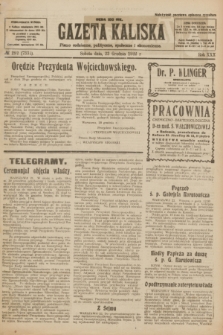 Gazeta Kaliska : pismo codzienne, polityczne, społeczne i ekonomiczne. R.30, № 292 (23 grudnia 1922) = nr 7331