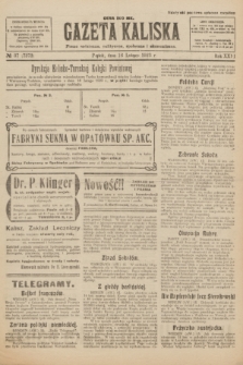 Gazeta Kaliska : pismo codzienne, polityczne, społeczne i ekonomiczne. R.31, № 37 (16 lutego 1923) = nr 7373
