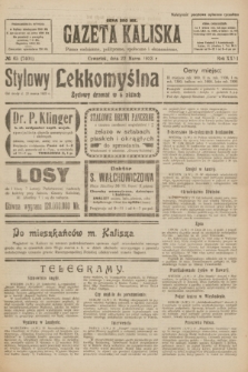 Gazeta Kaliska : pismo codzienne, polityczne, społeczne i ekonomiczne. R.31, № 65 (22 marca 1923) = nr 7401