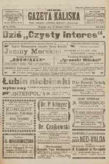 Gazeta Kaliska : pismo codzienne, polityczne, społeczne i ekonomiczne. R.31, № 84 (15 kwietnia 1923) = nr 7419