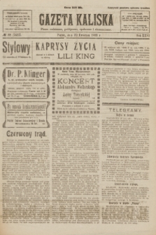 Gazeta Kaliska : pismo codzienne, polityczne, społeczne i ekonomiczne. R.31, № 88 (20 kwietnia 1923) = nr 7423