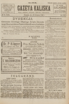 Gazeta Kaliska : pismo codzienne, polityczne, społeczne i ekonomiczne. R.31, № 90 (22 kwietnia 1923) = nr 7425